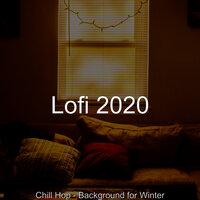 Friendly Music for Winter - Lofi 2020