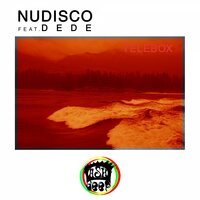 Life Is Beautiful - Nudisco & Dedé