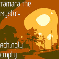 Ghosts of You - Tamara the Mystic