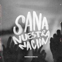 Vuelvo a Casa - Generación 12 & Johan Manjarrés & Nate Diaz & Karen Espinosa & Maverick City Musica
