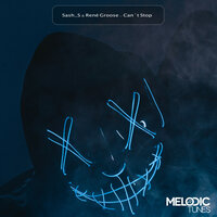 Can´t Stop - Sash_S & René Groose