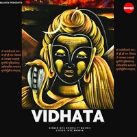 Vidhata - NYC Bhoria & Mavrix