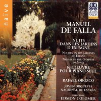 Piezas Españolas: No. 4, Andaluza - Edmon Colomer & Rafael Orozco & Joven Orquesta Nacional de España & Мануэль де Фалья