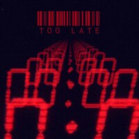 Too Late - Dare