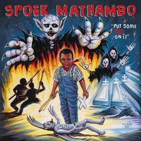 Put Some Red On It - Spoek Mathambo