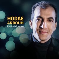 Malakta Qalbi - Rachid Gholam