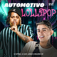 Automotivo Lollipop (Slowed) - Mc Kitinho & MC Yuri & mc luiggi & Dieguinho NVI
