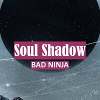 Kingdom - Bad Ninja