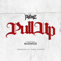 Pull Up - Flyboyz & M-Status