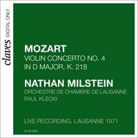 Violin Concerto no 4 in D Major, K.218 - III. Rondo. Andante grazioso - Allegro ma non troppo - Nathan Milstein & Вольфганг Амадей Моцарт & Orchestre De Chambre De Lausanne & Paul Klecki