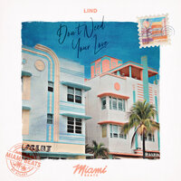 Don't Need Your Love - Lind