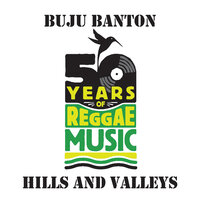Hills And Valleys - Buju Banton