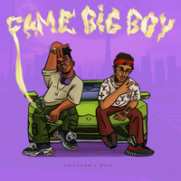 Fame Big Boy - MELL & GRISZAON