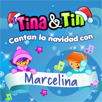 Lalala y Jojojo Marcelina - Tina y Tin