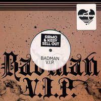 Badman V.I.P. - Sirmo & Kissy Sell Out