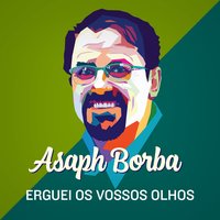 Eu Te Amo, Ó Senhor - Asaph Borba