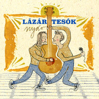 Tesóm meg én - Lázár tesók