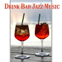 Ambient Lounge Jazz Music - Drink Bar Chillout Music