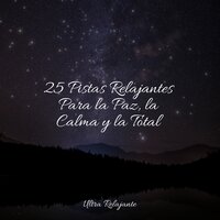 Sueños Divinos - Piano Suave Relajante & Sonidos De Lluvia y Tormentas & Zona Música Relaxante