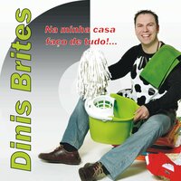 És Mulher da Minha Vida - Dinis Brites