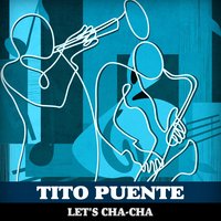 Azukiki (Cha-Cha-Cha) - Tito Puente