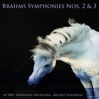 Symphony No. 3 in F Major, Op. 90: IV. Allegro - Arturo Toscanini & NBC Symphony Orchestra & NBC Symphony Orchestra, Arturo Toscanini & Иоганнес Брамс
