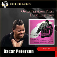 Prelude To A Kiss - Oscar Peterson Trio