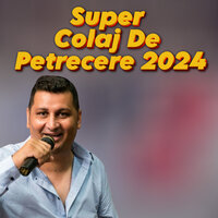 Super Colaj De Petrecere 2024 - MIHAI DE LA CIOCANESTI