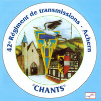 Ah que nos pères - 42° Régiment de Transmissions F.F.S.A.