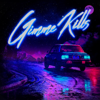 Good Time - Gimme Kills