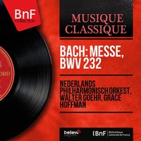 Mass in B Minor, BWV 232: Aria. Agnus Dei - Grace Hoffman & Walter Goehr & Amsterdams Philharmonisch Orkest & Johann Sebastian Bach