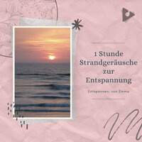 Heilendes Ozeanklavier - Entspannen: von Emma & Entspannende Musiktherapie