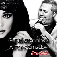 Sarı Gelin - Günel Zeynalova & Alihan Samedov