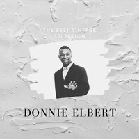 Baby Cakes - Donnie Elbert