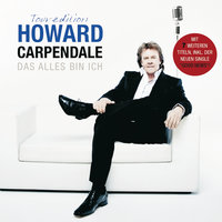 Jetzt bin ich 64 - Howard Carpendale