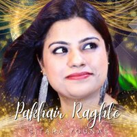Pakhair Raghle - Sitara Younas