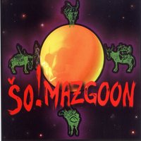 Svu Noć, Vas Don - Šo!Mazgoon
