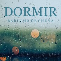 Barulho de Chuva para Dormir a Noite Inteira, Pt. 24 - Barulho De Chuva