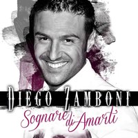 Ti scorderò - Diego Zamboni