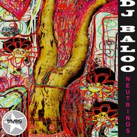 Neutrinos - Dj Baloo
