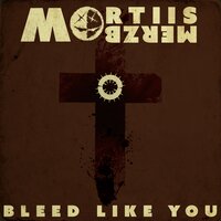 Bleed Like You - Mortiis