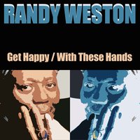 This Can't Be Love - Randy Weston Trio