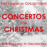 Concerto Grosso in G Minor, OP 6 No. 8 Vivace-Grave - The Rolling N Orchestra & Арканджело Корелли