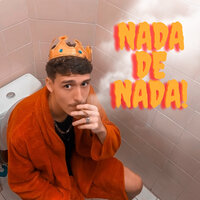 Nada de Nada! - Sanz Mc