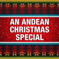 Ay para Navidad (Andean Christmas) - Quimantu & Mauricio Venegas-Astorga
