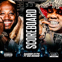 Scoreboard - Damion Hype & Big Boogie
