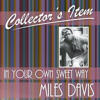 Will You Still Be Mine? - Miles Davis Quintet
