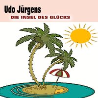 Die Insel des Glücks - Udo Jürgens