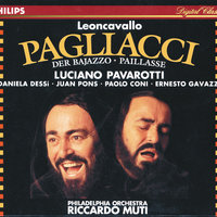 Leoncavallo: Pagliacci / Act 2 - "E dessa! Dei, come è bella" - Juan Pons & Ernesto Gavazzi & Daniela Dessi & The Philadelphia Orchestra & Riccardo Muti