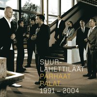 Kun Tänään Lähden - Suurlähettiläät
